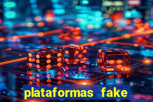 plataformas fake para brincar